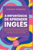 A Importância De Aprender Inglês