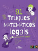 91 Truques matemÃ¡ticos legais para vocÃª suspirar!'