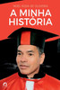 A Minha História