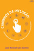 Caminhos Da InclusÃ£o