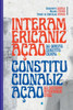 InteramericanizaÃ§Ã£o Do Direito Constitucional E Constitucio