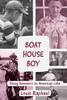 Boathouse Boy: Young Summers on American Lake