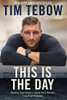 This Is the Day: Reclaim Your Dream. Ignite Your Passion. Live Your Purpose.