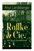 Raffke & Cie. - Die neue Gesellschaft: Illustrierte Ausgabe