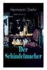Der Schindelmacher: Historischer Roman
