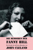 Die Memoiren der Fanny Hill (Ein Erotik, Sex & Porno Klassiker)