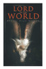 Lord of the World: Dystopian Sci-Fi Novel