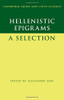 Hellenistic Epigrams: A Selection (Cambridge Greek and Latin Classics) - Hardcover