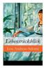 Lebensrückblick - Vollständige Ausgabe