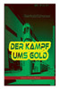 Der Kampf ums Gold (Science-Fiction-Roman)