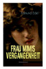 Frau Mimis Vergangenheit (Kriminalroman)