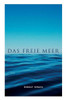 Das freie Meer