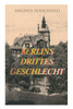 Berlins drittes Geschlecht: Das homosexuelle Leben um das Jahr 1900