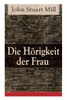 Die HÃ¶rigkeit der Frau
