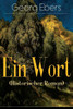 Ein Wort (Historischer Roman): Eine Schwarzwald Geschichte (Historischer Roman aus dem 16. Jahrhundert)