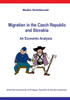 Migration in the Czech Republic and Slovakia