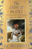 The Lion and The Lily: The Rise and Fall of Awadh