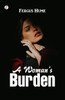 A Woman's Burden
