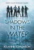 Shadows In The Water: A Young Adult Mystery Thriller