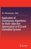Application of Evolutionary Algorithms for Multi-Objective Optimization in VLSI and Embedded Systems