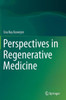 Perspectives in Regenerative Medicine