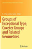 Groups of Exceptional Type, Coxeter Groups and Related Geometries