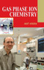 Gas Phase Ion Chemistry