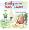 Emily and the Baby Chicks: Baby Chicks (2) (Emily's Adventures)