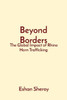 Beyond Borders: The Global Impact of Rhino Horn Trafficking