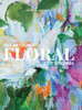 101 Art Book: Floral Edition 2024 (Flowers Through the Eyes of 101 Women Artists From around the world)