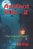 Ashford Hills - 2: "" The Unburied Truth ""