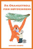 Da Oransjetroll fikk hÃ¸ydeskrekk