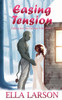 Easing Tension