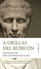 A Orillas del Rubicon