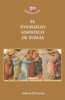 El Evangelio Gnóstico de Tomás