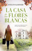 Casa de Las Flores Blancas, La