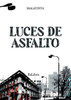 Luces de asfalto