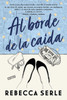Al Borde de la Caida