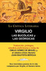 Las Bucolicas y Las Georgicas de Virgilio, Coleccion La Critica Literaria Por El Celebre Critico Literario Juan Bautista Bergua, Ediciones Ibericas