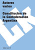 ConstituciÃ³n de la ConfederaciÃ³n Argentina
