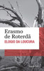 Elogio da loucura (edição de bolso)