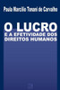 O Lucro e a Efetividade Dos Direitos Humanos