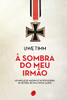 Ã€ sombra do meu irmÃ£o