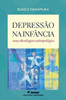 Depressão na infância: uma abordagem antropológica