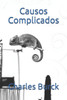 Causos Complicados