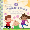 Hora Do Canto 3