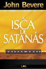 A Isca de Satanas (Devocional)