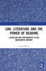 Law, Literature and the Power of Reading: Literalism and Photography in the Nineteenth Century (Discourses of Law)