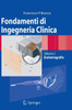 Fondamenti Di Ingegneria Clinica - Volume 2: Volume 2: Ecotomografia