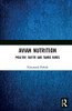 Avian Nutrition: Poultry, Ratite and Tamed Birds